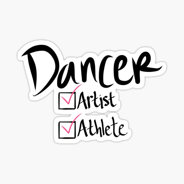 Item preview, a dancer is artistic and an athlete  designed and sold by chipsandsalsa.