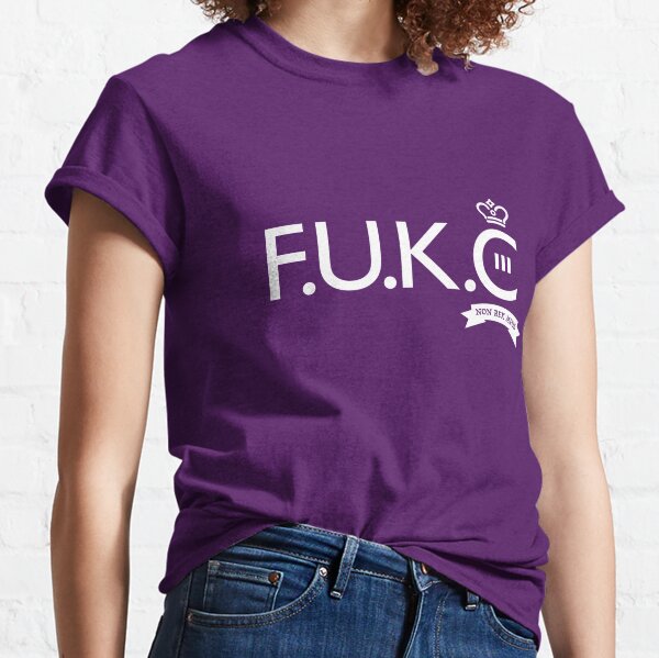 F.U.K.C III Keep Calm style Classic T-Shirt