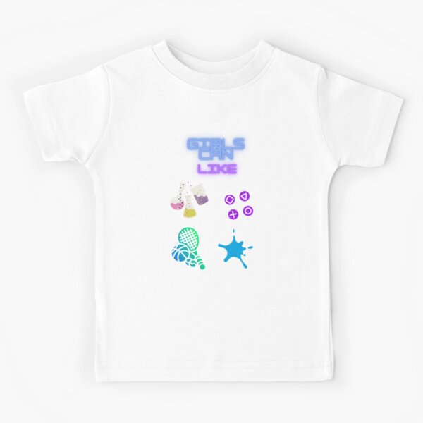 Girls Can Like Kids T-Shirt