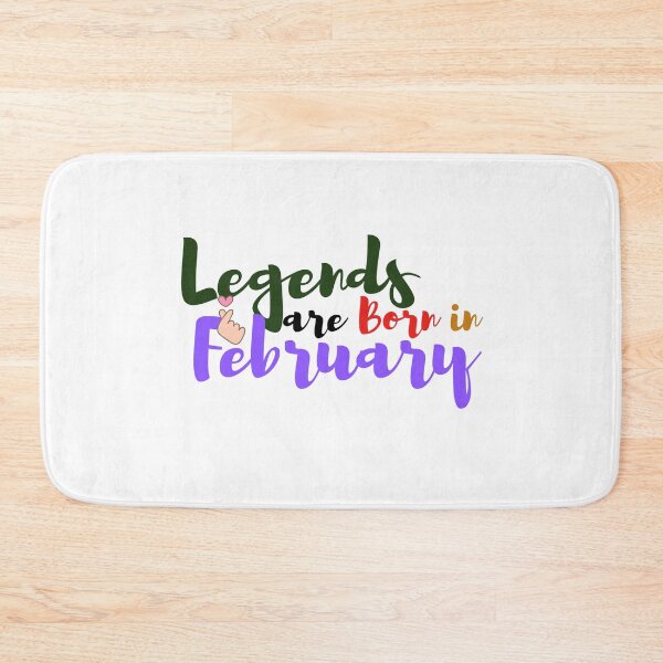 Item preview, Legends are Born in February designed and sold by Sanan Israyilli.