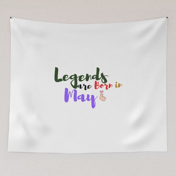 Item preview, Legends are Born in May designed and sold by Sanan Israyilli.