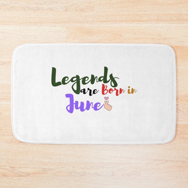 Item preview, Legends are Born in June designed and sold by Sanan Israyilli.