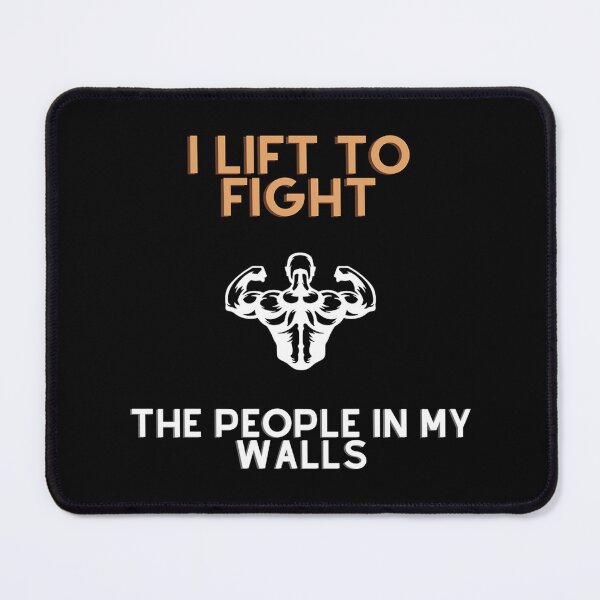 Item preview, I Lift To Fight The People In My Walls Funny Quotes Gym Motivation Shirts designed and sold by quavusua23.