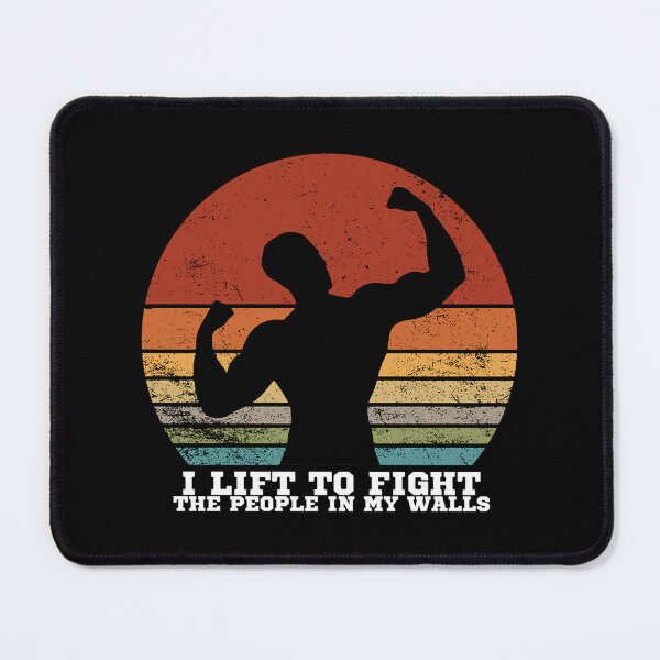 Item preview, i lift to fight the people in my walls designed and sold by quavusua23.