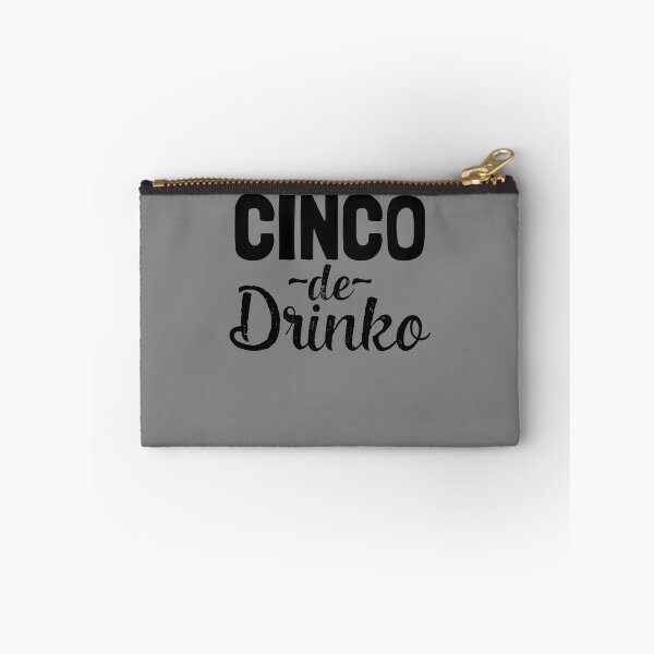 Item preview, Cinco de Drinko Cinco De Mayo Drinking Cinco De Drinko Gear designed and sold by DynamicDesign.