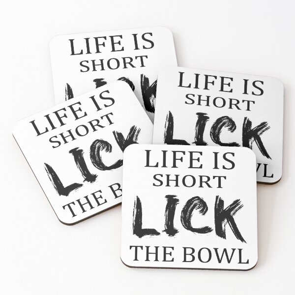 Item preview, Life is short LICK the bowl – Funny Cooking – Bakers gift – kitchen humor – love cookies - EAT CAKE - Chef designed and sold by originalsusie.