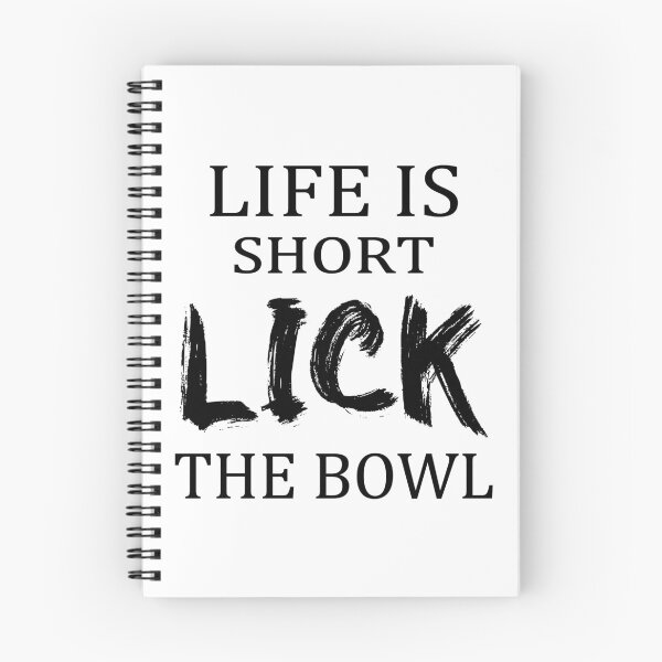 Item preview, Life is short LICK the bowl – Funny Cooking – Bakers gift – kitchen humor – love cookies - EAT CAKE - Chef designed and sold by originalsusie.