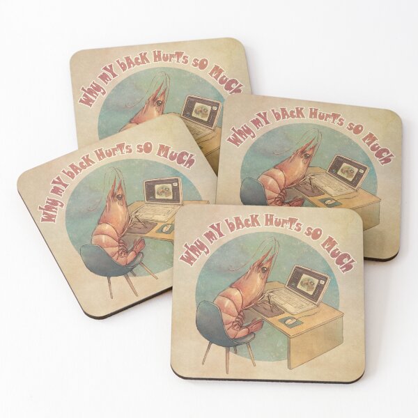 Item preview, "Why mY bAcK HurTs sO MuCh" Bad Posture Shrimp designed and sold by Mazarineart.