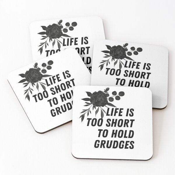 Item preview, life is too short to hold grudges designed and sold by AZZEMAA.