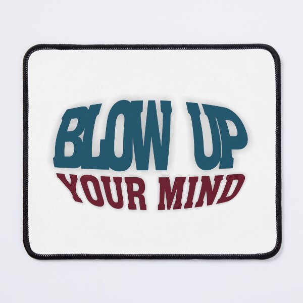 Item preview, Blow up your Mind designed and sold by pASob-dESIGN.