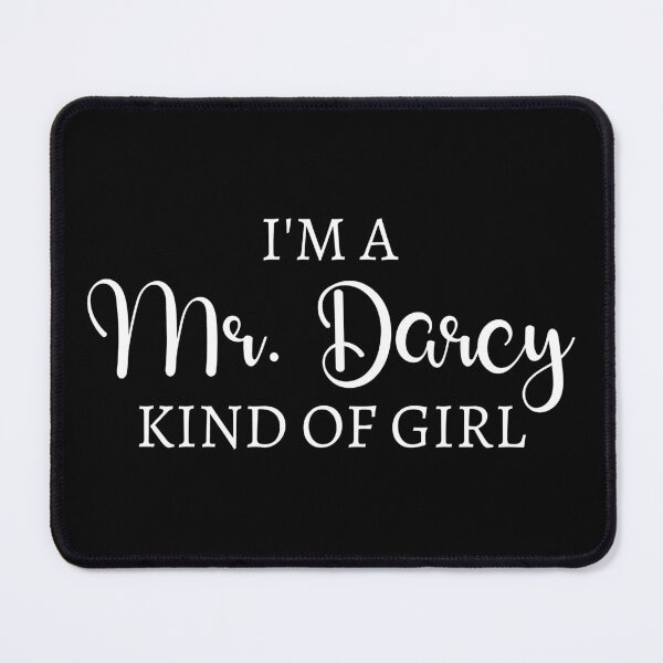 Item preview, I'm A Mr. Darcy Kind Of Girl II designed and sold by Lemon Pepper.