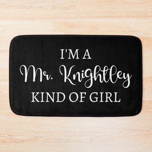 Item preview, I'm A Mr. Knightley Kind Of Girl II designed and sold by Lemon Pepper.