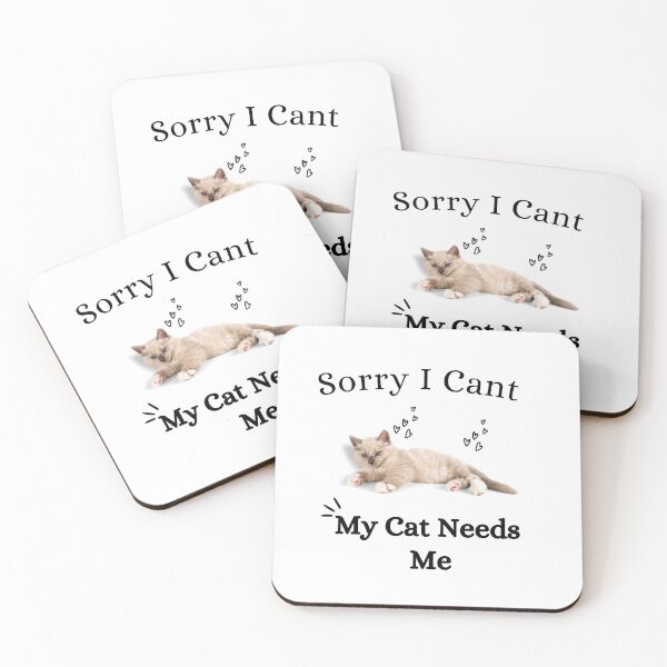 Item preview, Sorry I Cant My Cat Needs Me Sticker designed and sold by BOUMNESS.