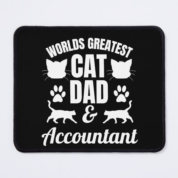 Item preview, Worlds Greatest Cat Dad And Accountant | Featuring An Alternative Design On Selected Products designed and sold by McThingummy.