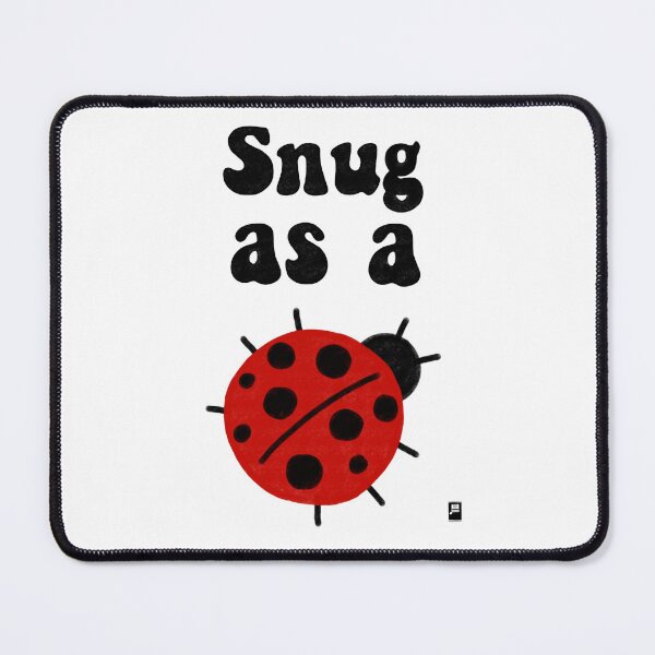Item preview, Snug as a Bug designed and sold by butterbeansktch.