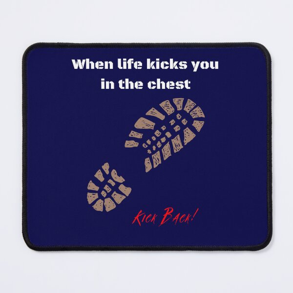 Item preview, Positive Affirmation, Kick Cancer, When Life Kicks You In The Chest Kick Back designed and sold by DansCookout.