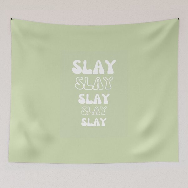 Item preview, Slay designed and sold by haleyerin.