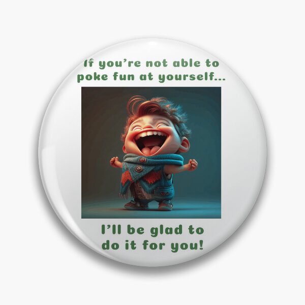 Artikelvorschau, Funny Sayings Poke Fun at Yourself Original Artwork Gift Ideas entworfen und verkauft von MPCFICTION.