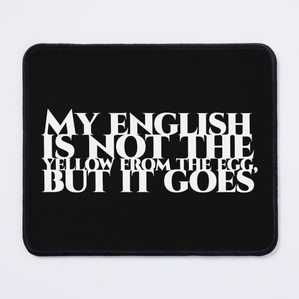 Item preview, My english is not the yellow from the egg, but it goes - white designed and sold by pASob-dESIGN.