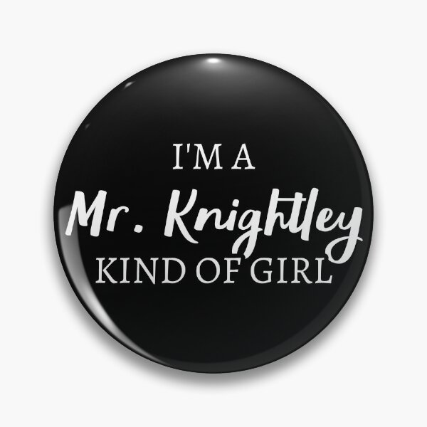 Item preview, I'm A Mr. Knightley Kind Of Girl III designed and sold by Lemon Pepper.