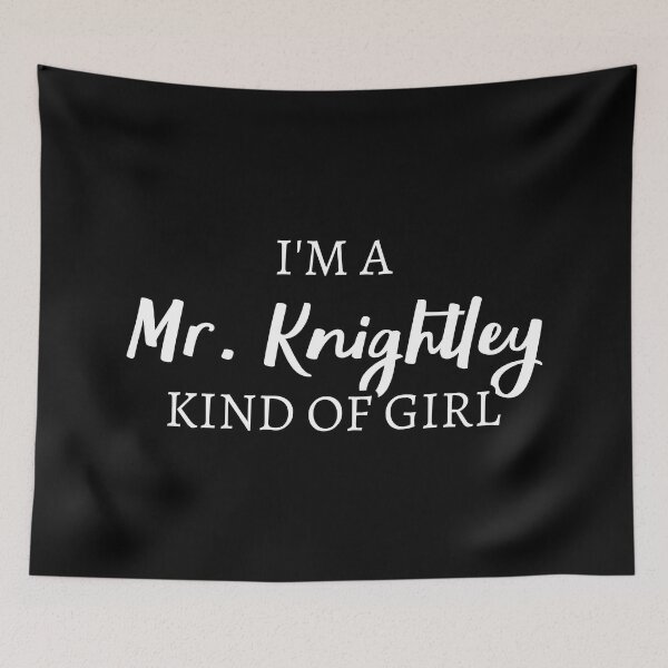 Item preview, I'm A Mr. Knightley Kind Of Girl III designed and sold by Lemon Pepper.