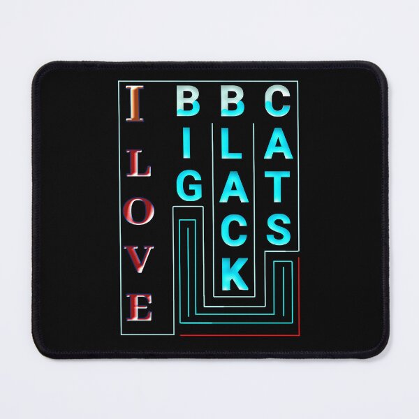 Item preview, I Love BBC Big Black Cats designed and sold by Tajmoz.