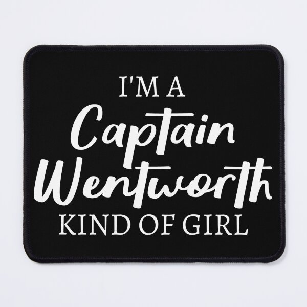 Item preview, I'm A Captain Wentworth Kind Of Girl III designed and sold by Lemon Pepper.