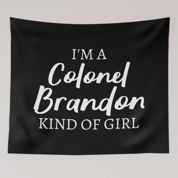Item preview, I'm A Colonel Brandon Kind Of Girl III designed and sold by Lemon Pepper.