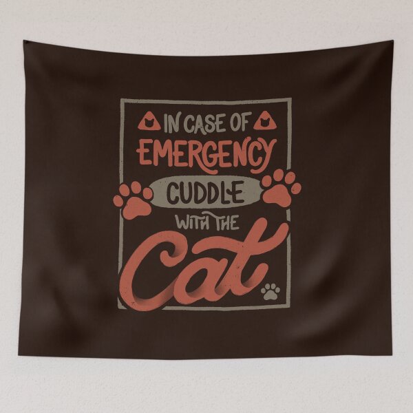 Item preview, In Case Of Emergency Cuddle With The Cat by Tobe Fonseca designed and sold by Tobe Fonseca®.