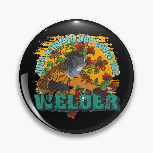 Item preview, Just a woman who loves her welder designed and sold by HomeCoquette.