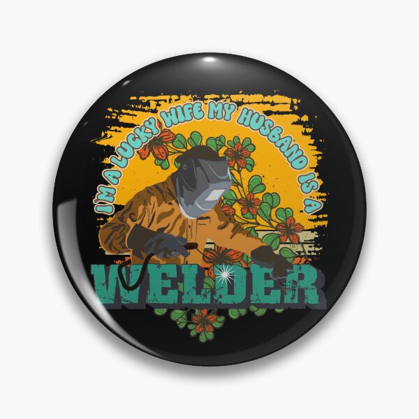 Item preview, I`m a lucky wife my husband is a welder gift for welders wife designed and sold by HomeCoquette.