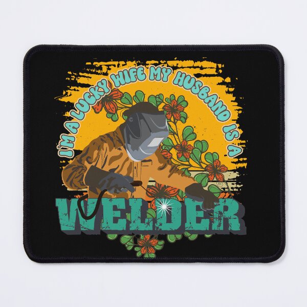 Item preview, I`m a lucky wife my husband is a welder gift for welders wife designed and sold by HomeCoquette.