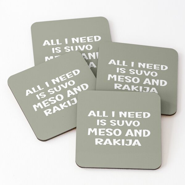 Item preview, All I Need Is Suvo Meso And Rakija designed and sold by KiyahBacon.