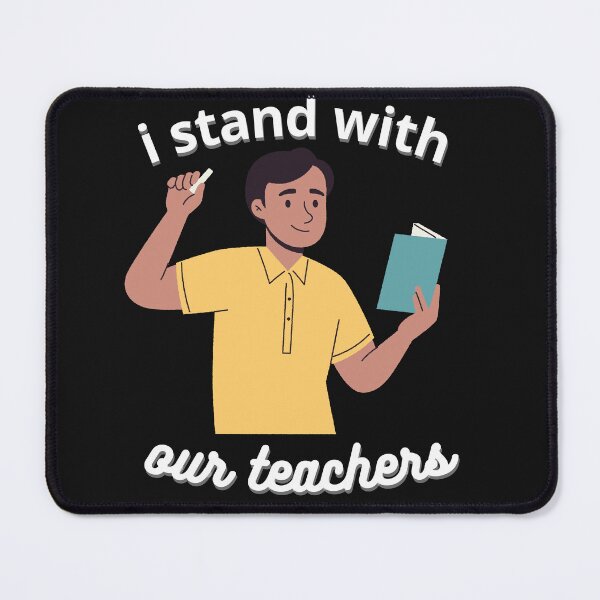 Item preview, I Stand With Our Teachers designed and sold by Mustaph-Shop.