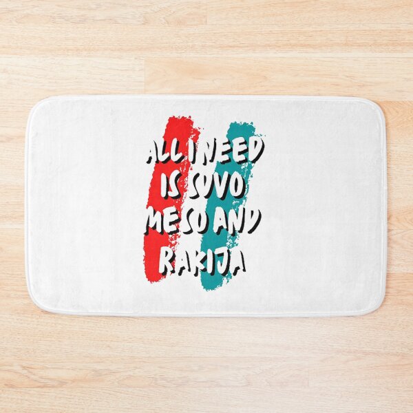 Item preview, All I Need Is Suvo Meso And Rakija Classic  designed and sold by KiyahBacon.