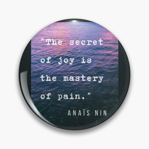 Item preview, Sea and Anaïs Nin quote: The secret of joy is the mastery of pain. designed and sold by artbleed.
