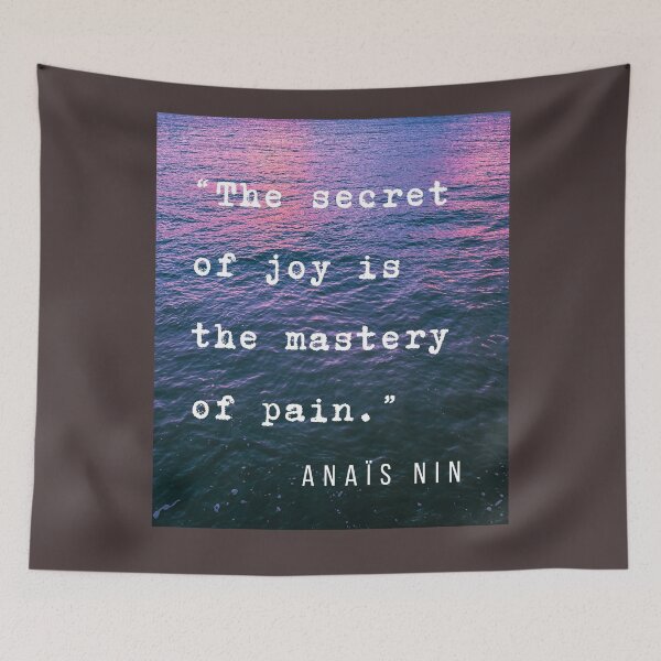 Item preview, Sea and Anaïs Nin quote: The secret of joy is the mastery of pain. designed and sold by artbleed.