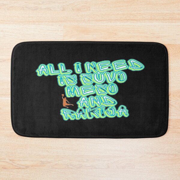 Item preview, All I Need Is Suvo Meso And Rakija essential designed and sold by KiyahBacon.
