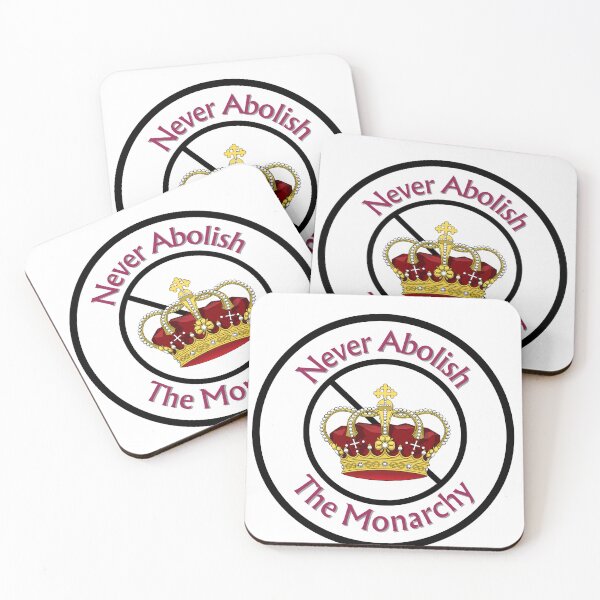Item preview, Never Abolish the Monarchy designed and sold by DFL-store.