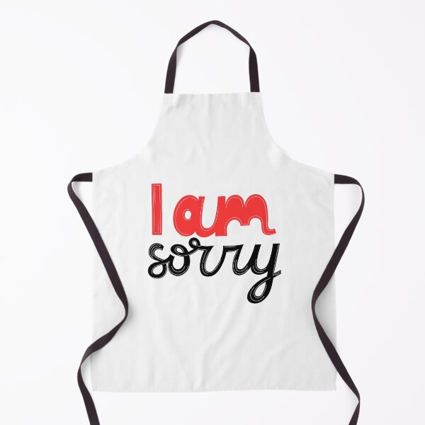 Item preview, I'm Sorry, sorry, im sorry, sorry, im sorry, late, apologies, sorry not sorry, designed and sold by Celebrationist.