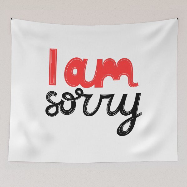 Item preview, I'm Sorry, sorry, im sorry, sorry, im sorry, late, apologies, sorry not sorry,  designed and sold by Celebrationist.