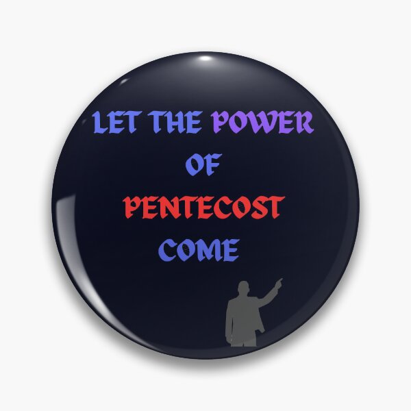 Item preview, LET THE POWER OF PENTECOST COME designed and sold by wildlittlefan.