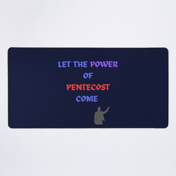 Item preview, LET THE POWER OF PENTECOST COME designed and sold by wildlittlefan.