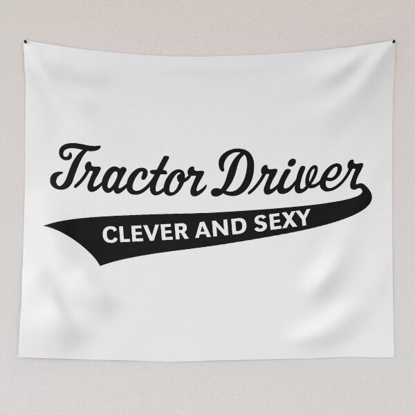 Item preview, Tractor Driver – Clever And Sexy (Farmer / Black) designed and sold by MrFaulbaum.