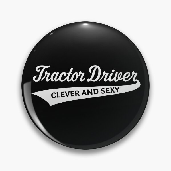 Item preview, Tractor Driver – Clever And Sexy (Farmer / White) designed and sold by MrFaulbaum.
