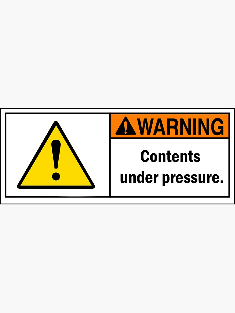 "WARNING Contents under pressure." Sticker by redblamer Redbubble