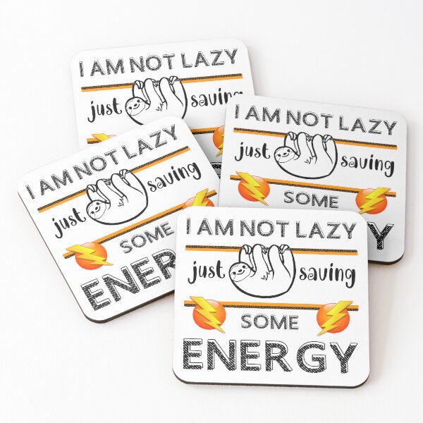 Item preview, I am not lazy just saving some Energy  - Cute Sloth Funny Quote Graphic Design designed and sold by wejollydigitals.