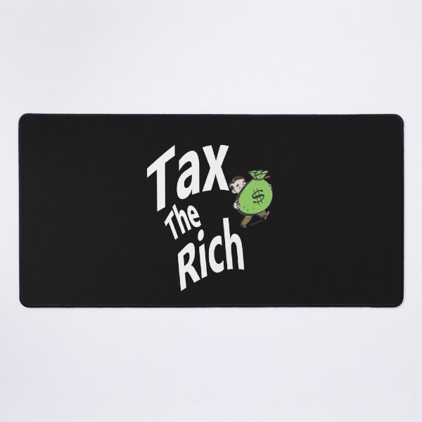 Item preview, Tax The Rich  designed and sold by lobodelnoir.
