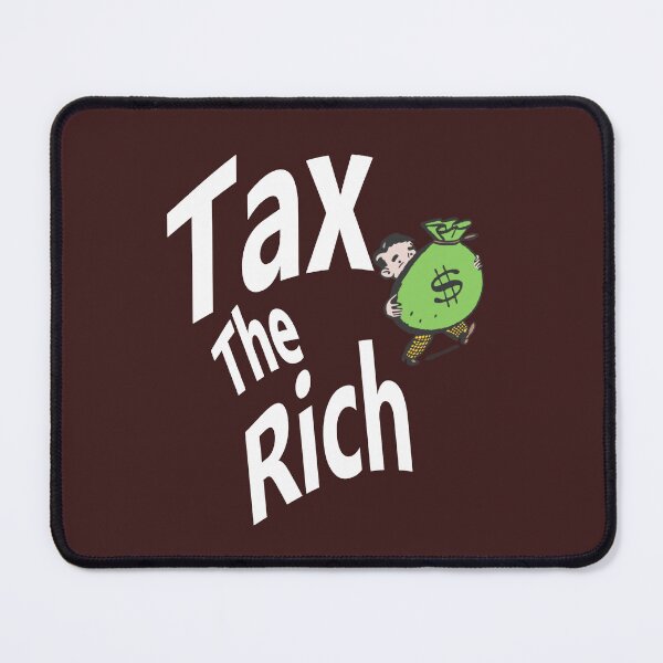 Item preview, Tax The Rich  designed and sold by lobodelnoir.