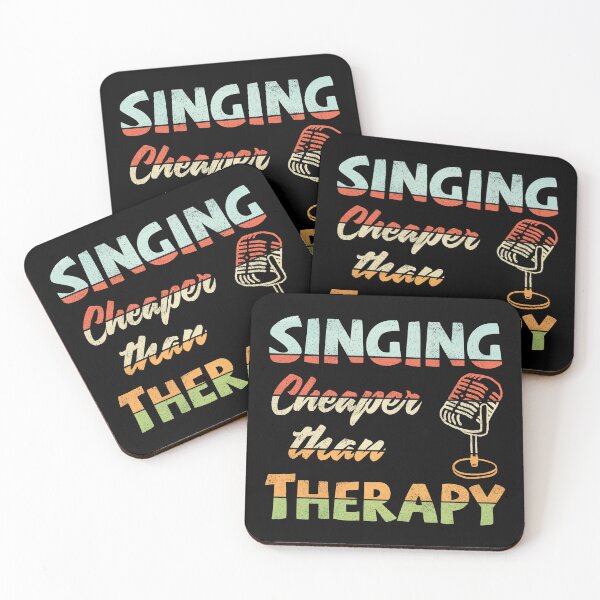 Item preview, Singing! Cheaper than therapy designed and sold by Line2Rhyme.